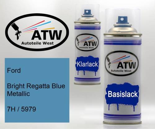 Ford, Bright Regatta Blue Metallic, 7H / 5979: 400ml Sprühdose + 400ml Klarlack - Set, von ATW Autoteile West.